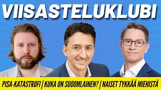 Viisastelu PISAkatastrofi  On uutinen että nainen tykkää miehekkyydestä  Kuka on suomalainen [upl. by Cowan]