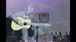 Glen Campbell  Galveston 1969 [upl. by Learsiy]