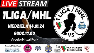 MECZ 1LIGAMHL ZAGŁĘBIE SOSNOWIEC vs UHT SABERS OŚWIĘCIM [upl. by Warfore865]