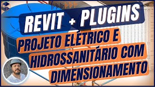 REVIT  PLUGINS Projeto Hidrossanitário e Elétrico com Cálculos e Dimensionamento [upl. by Arahahs]