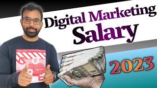 Digital Marketing Salary in India for Different Roles 20232024 [upl. by Derfniw]