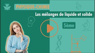 5eme  PhysiqueChimie  Les mélanges en chimie [upl. by Casteel]