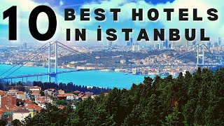 10 BEST HOTELS in İSTANBUL  İstanbulun en iyi 10 Oteli  Best Hotels Hoteliers Choice [upl. by Audry463]