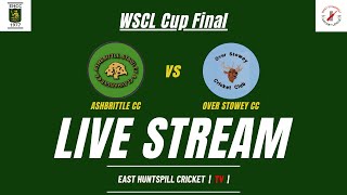 LIVE STREAM  2024 WSCL CUP FINAL  Ashbrittle CC vs Over Stowey CC [upl. by Genesa]