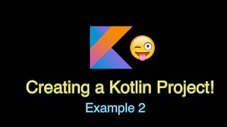 Kotlin Tutorial Creating a Gradle  Kotlin Project  Example 2 [upl. by Opiak]