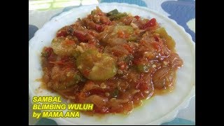 RESEP CARA BUAT SAMBAL BLIMBING WULUH SEGAR DAN TIDAK TERLALU ASAM [upl. by Anizor]