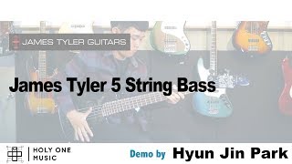 James Tyler 5Strings Bass demo Hyun Jin ParkSE SO NEON [upl. by Ennazor]