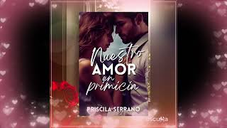 Muestra del audiolibro quotNuestro amor en primiciaquoten Escuxa [upl. by Onitsirc558]