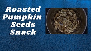 Roasted Pumpkin Seeds Snack in Tamil  Easy Snack Recipe  Healthy Snack பூசணி விதை ஸ்னாக் [upl. by Eiramanna]