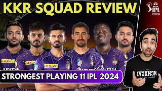 KKR FULL SQUAD REVIEW AND ANALYSIS IPL 2024  NEW PLAYERS LIST  PLAYING 11  STARC  FIVE SPORTZ [upl. by Efeek283]