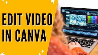 How To Edit Video In Canva Canva Video Editor Tutorial [upl. by Shakti960]