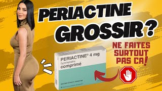 PERIACTINE  Médicament pour GROSSIR [upl. by Athalee]