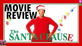 The Santa Clause  MOVIE REVIEW [upl. by Halueb]