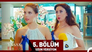 Yasak Elma 5 Bölüm Uzun Versiyon [upl. by Yadsendew51]