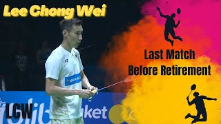 LAST MATCH  Lee Chong Wei Retirement Match  Kento MOMOTA JPN vs LEE Chong Wei MAS [upl. by Airdnaxila919]