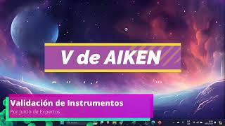 V DE AIKEN Validación por Juicio de Expertos en Excel [upl. by Glover39]