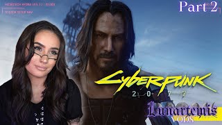 Part 2  100 Playthrough  Cyberpunk 2077  December 06 2023 [upl. by Hsaka]