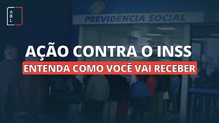 Ação Contra o INSS  Entenda Como Você Vai Receber [upl. by Ardnahs]