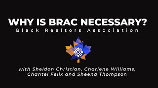 Part 3  Why is BRAC Black Realtors Association Necessary [upl. by Jena]