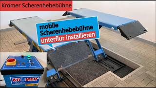 Mobile Scherenhebebühne  unterflur fest installieren [upl. by Thorner343]