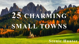 25 Most Beautiful Small Towns In The World  Travel Guide [upl. by Hay]