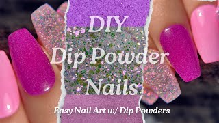 Simple Dip Powder Nails  DIY Nails At Home  Easy Nail Art  Nail Tutorial [upl. by Auburta]