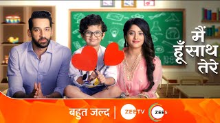 Main Hoon Sath Tere  मैं हूं साथ तेरे  Starts 29th April Everyday 730 PM  Promo  Zee TV [upl. by Relyk630]