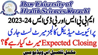 DOW Private MBBS MERIT LIST 20232024  Sindh Medical Colleges MBBS Expected Merit List 202324 [upl. by Astrahan703]