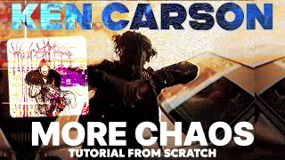 HOW TO MAKE MORE CHAOS KEN CARSON TYPE BEAT FROM SCRATCH  FL 21 TUTORIAL [upl. by Aivatco525]