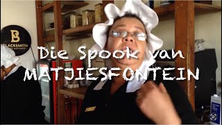 Daar is n spook op Matjiesfontein [upl. by Becka]