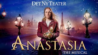 Anastasia The Musical  Det Ny Teater  Fra september 2024 [upl. by Safoelc]