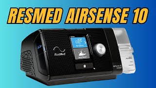 How to Use Your ResMed AirSense 10 CPAP Device [upl. by Ecart48]