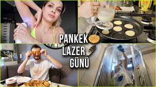 EVDE LAZER EPİLASYON VE PANKEK GÜNÜ  BÜŞRA PEKTAŞ VLOG [upl. by Mairhpe730]