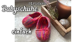 EINFACH Babysocken Stricken nur re Maschen macht Spaß 😜 Stricken 🧶 Babyschuhe mit Anleitung PDF [upl. by Catlin]