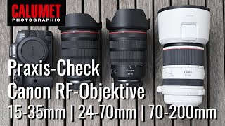 Canon RFObjektive  RF 1535mm 28 L  RF 2470mm 28 L  RF 70200mm 28 L  Praxis  Test [upl. by Rushing]