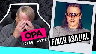 Opa schaut Musik  Finch Asozial [upl. by Duffie]