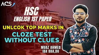 HSC 2024 English 1st Paper  Rapid Review  Class 06  Cloze Test Without Clues [upl. by Afaw83]