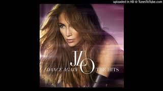 Jennifer Lopez feat Pitbull  Dance Again  Live It Up  On the Floor Super Extended Mix [upl. by Asirret219]