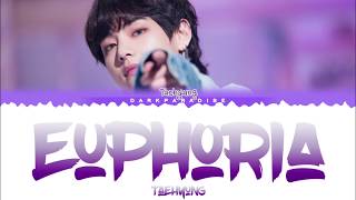 BTS V Taehyung  Euphoria Lyrics [upl. by Aseiram]