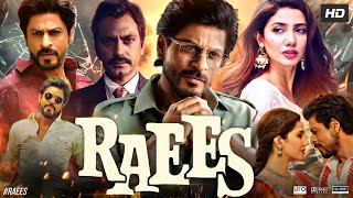 Raees Full movie 2017 ShahRukh Khan Mahira Khan Nawazuddin Siddiqui movie Facts Review Raees [upl. by Lindblad]