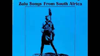 Various ‎– Zulu Songs From South Africa African Folk Traditional Nguni Music Album Songs Collection [upl. by Victor]