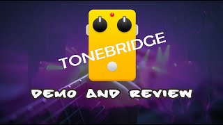 tone bridge demo and review [upl. by Waddell]