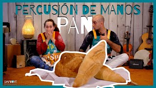 🍞JUEGO DE MANOS Y PERCUSION CORPORAL quotPanquot 🥖 Canciones infantiles🥖 [upl. by Airahcaz]