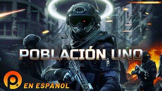 POBLACIÓN UNO  PELICULA EN HD COMPLETA DE ACCION EN ESPANOL LATINO [upl. by Eednar]