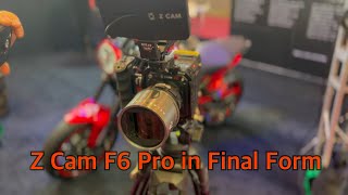 Z Cam F6 Pro has reached it’s Final Form  NAB 2023 [upl. by Marshall148]