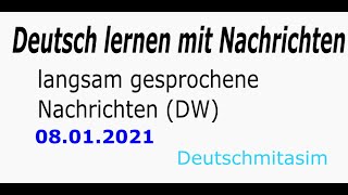 08012021  Langsam gesprochene Nachrichten DW [upl. by Dena784]