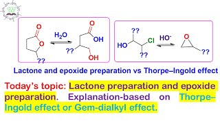 Contribution of ThropeIngold effect for Lactone stability amp Epoxide preparation complete mechanism [upl. by Eleik]