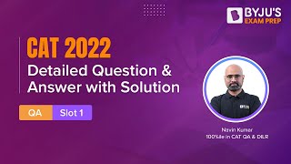 CAT 2022 Answer Key Slot 1  QA  Detailed CAT 2022 Question amp Answer with Solution  BYJUS [upl. by Langelo]