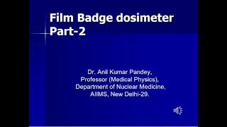 Film Badge dosimeter Part 2 [upl. by Assened263]