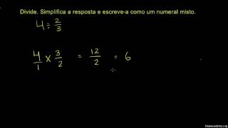 Divisão de numerais mistos e de frações  Khan Academy em português 5º ano [upl. by Lau]